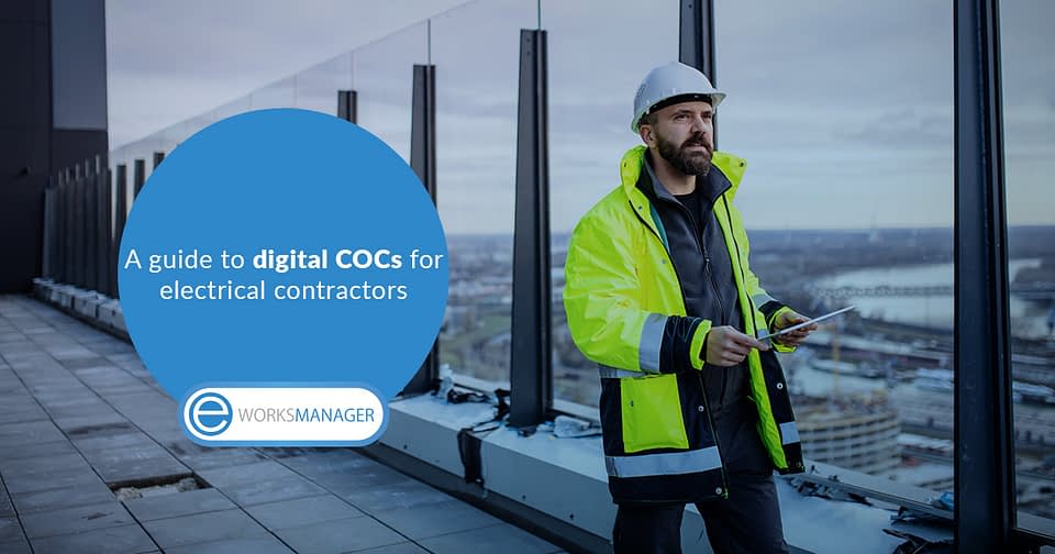 A guide to digital COCs for electrical contractors