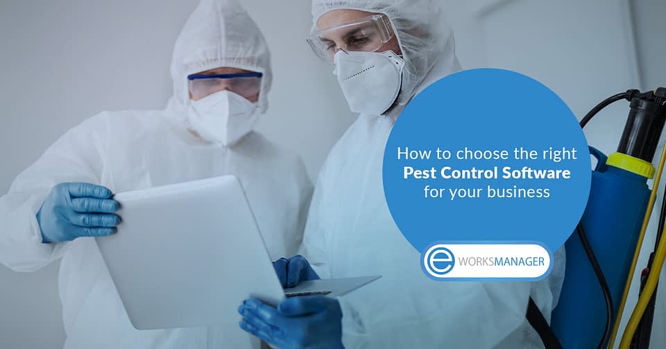 How to choose the right Pest Control Software for your business