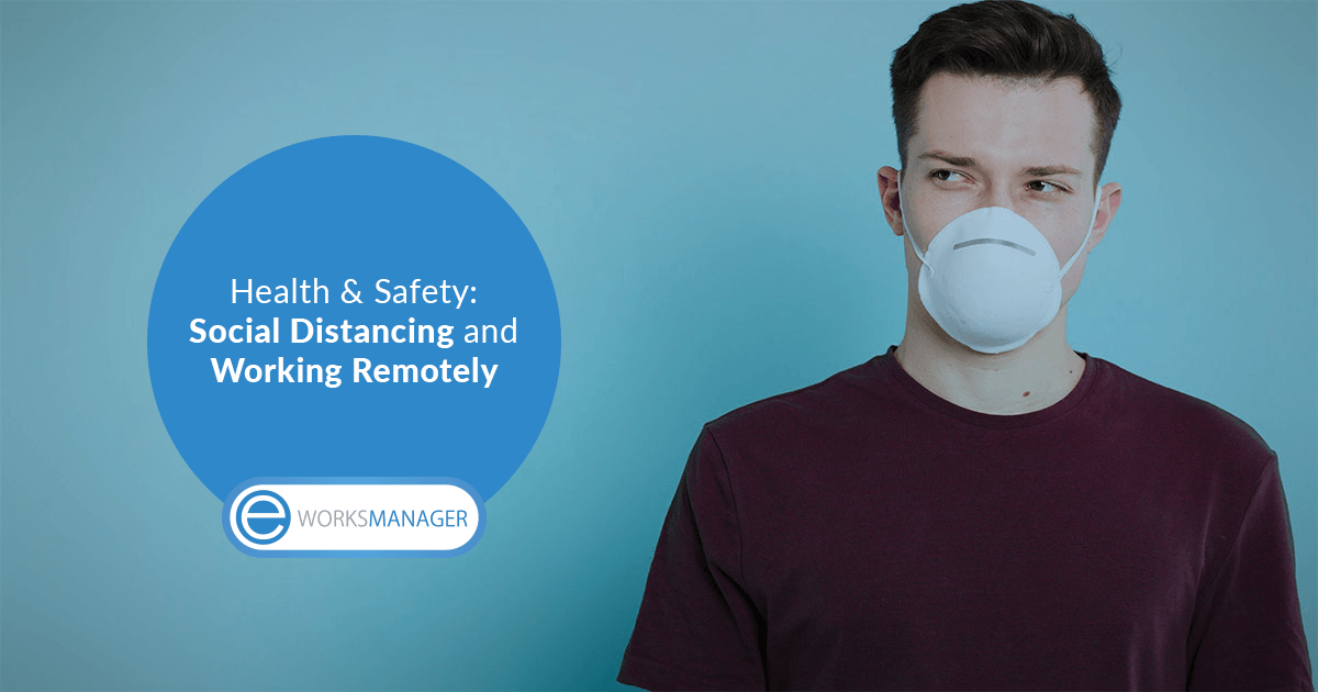 Social distancing and working remotely