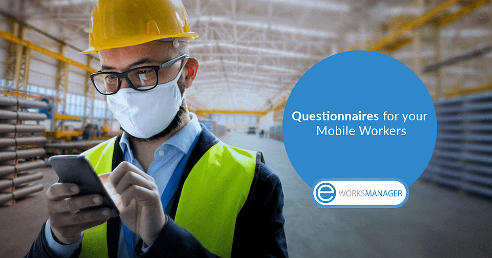 Questionnaires for your Mobile Workers UK