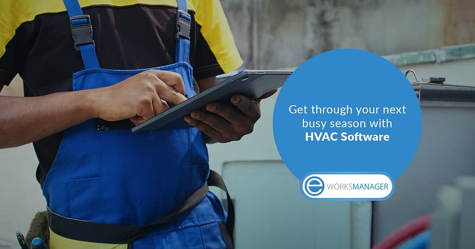 Navigate your busy season with HVAC Software