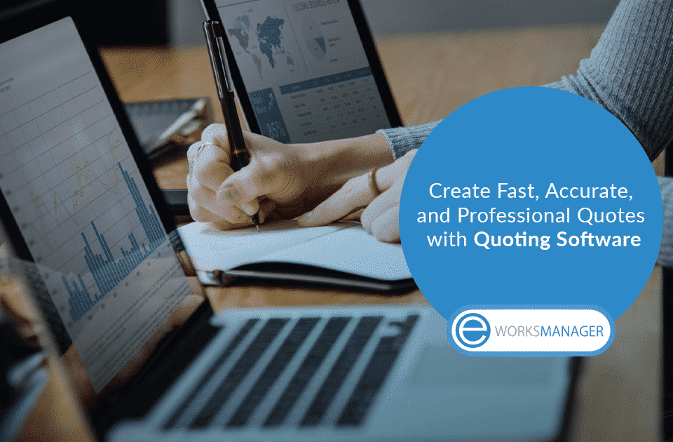 Create Fast, Accurate, and Professional Quotes with Quoting Software