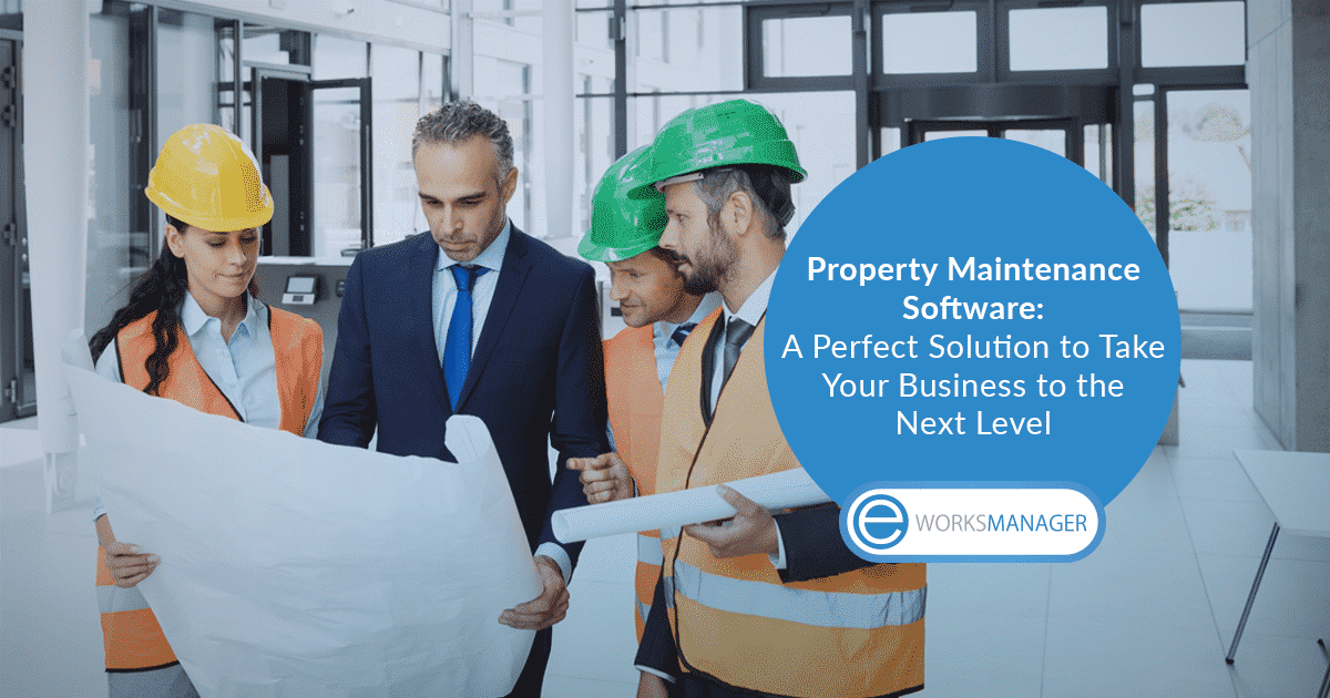 The Perfect Property Maintenance Software Solution