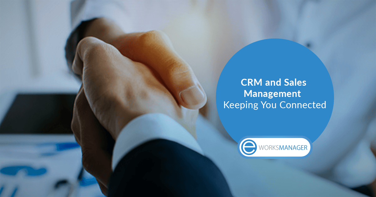 Enhance company efficiency with a CRM Sales Management Software