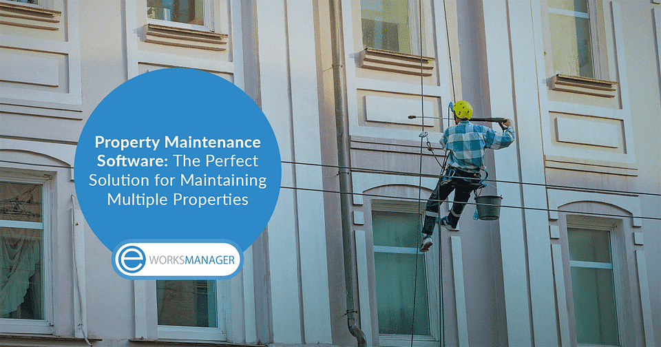 Property Maintenance Software The Perfect Solution for Maintaining Multiple Properties