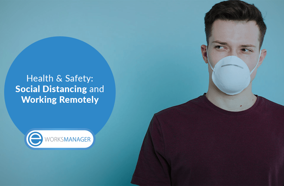 Social distancing and working remotely