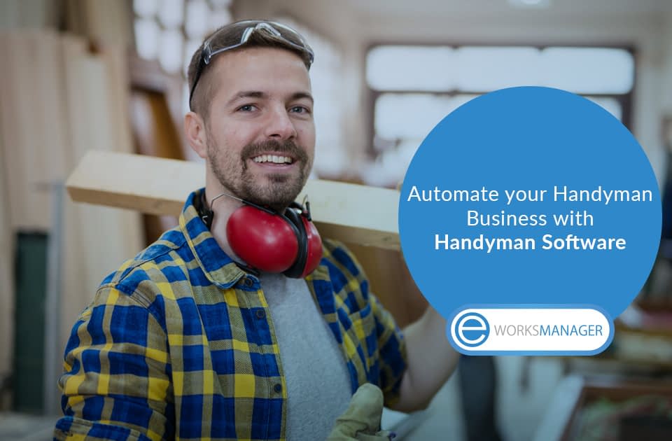 Automate your Handyman Business and Expand your Online Presence with Handyman Software
