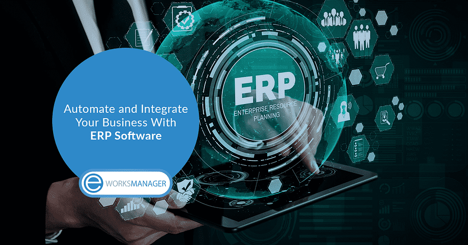 Automate and Integrate your Business With ERP Software