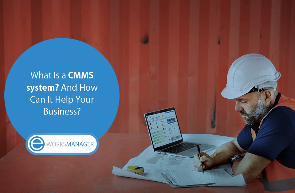 What Is a CMMS system?