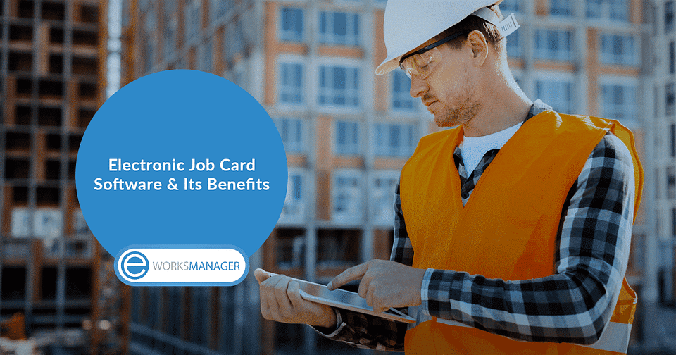 Electronic Job Card Software and its Benefits